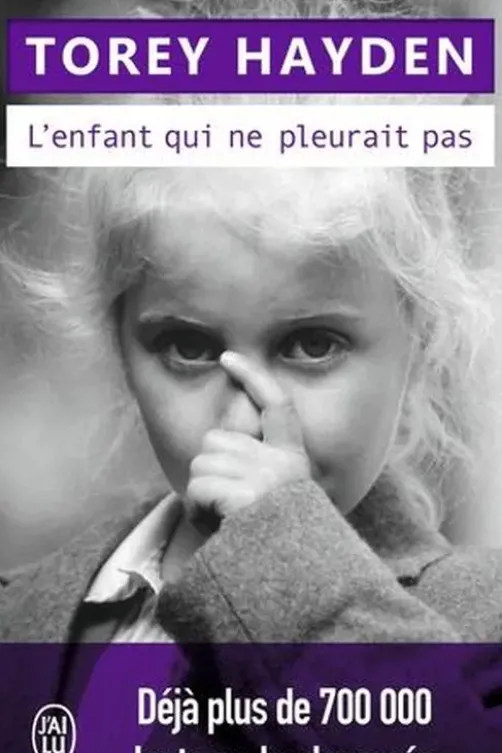 L'enfant qui ne pleurait pas, Torey Hayden
