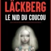 Le nid du coucou, Camilla Läckberg