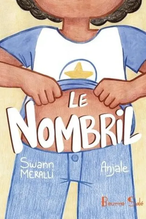 Le nombril, Swann Meralli