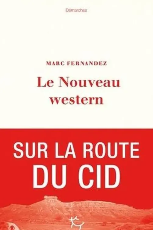 Le nouveau western, Marc Fernandez