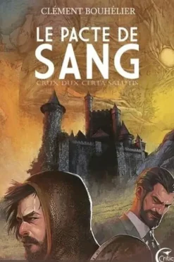 Le Pacte de sang, Clément Bouhélier