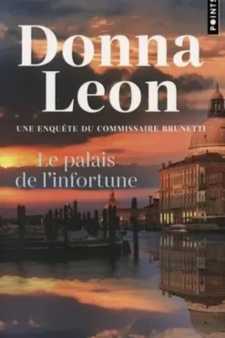 Le Palais de l'infortune, Donna Leon