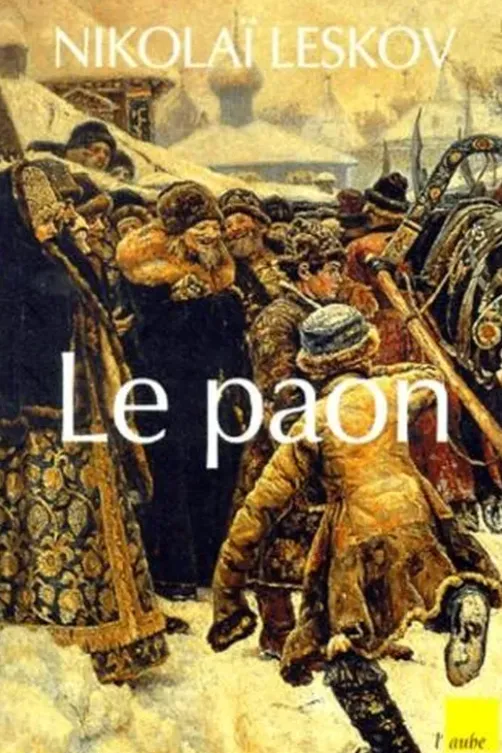 Le paon, Nikolaï Leskov