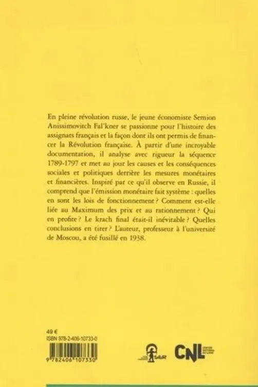 Le papier-monnaie dans la Révolution française. Une analyse en termes d'économie d'émission, Semion Anissimovitch Falk'ner