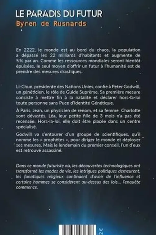 Le paradis du futur, Byren de Rusnards