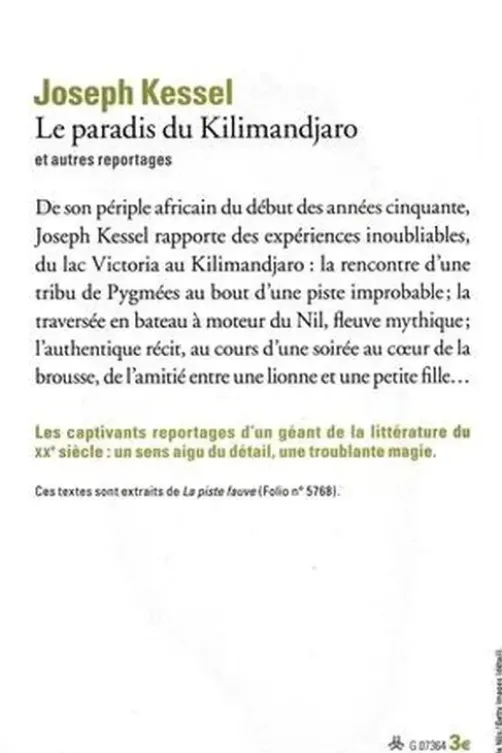 Le paradis du Kilimandjaro et autres reportages, Joseph Kessel