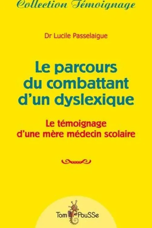 Le parcours du combattant d'un dyslexique, Lucile Passelaigue