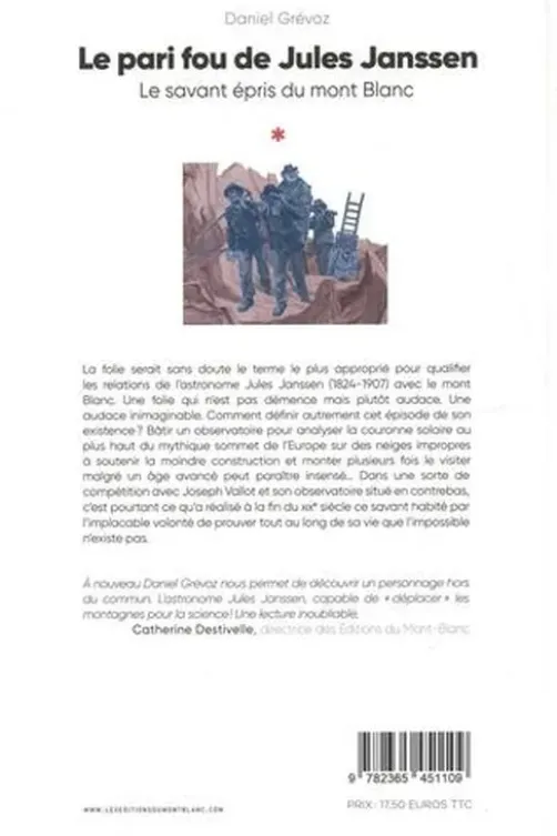 Le pari fou de Jules Janssen. Un savant épris du mont Blanc, Daniel Grévoz