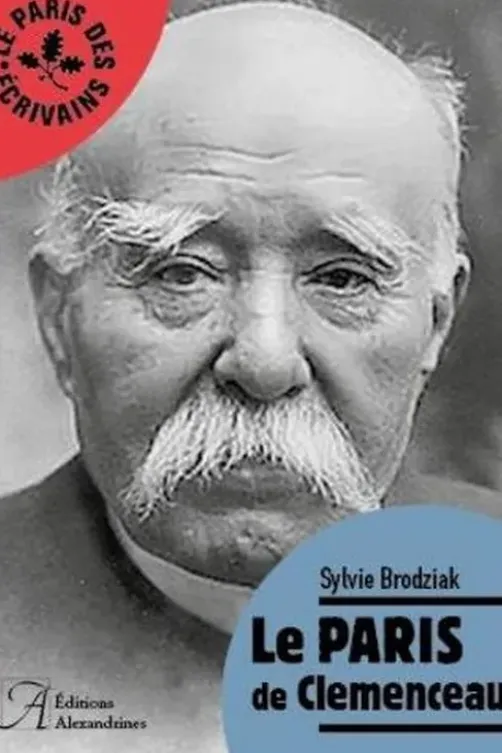 Le Paris de Clemenceau. Edition, Sylvie Brodziak