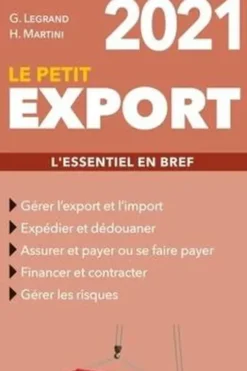 Le petit export. L'essentiel en bref, Edition 2021, Ghislaine Legrand