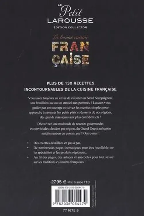 Le Petit Larousse, la bonne cuisine française. Edition collector