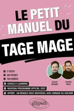 Le petit manuel du TAGE MAGE. 3 tests, 120 fiches, 720 vidéos, Edition 2025, Arnaud Sévigné