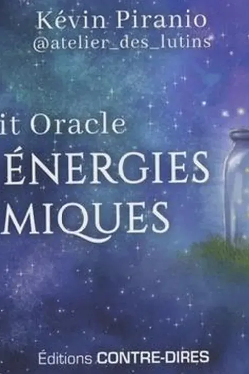 Le petit oracle des énergies cosmiques, Kévin Piranio