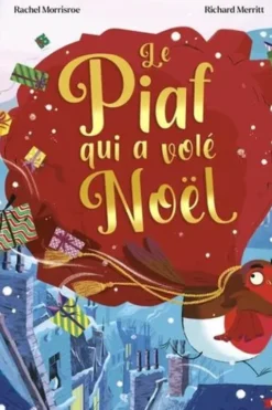 Le Piaf qui a volé Noël, Rachel Morrisroe