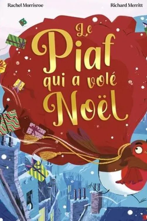 Le Piaf qui a volé Noël, Rachel Morrisroe