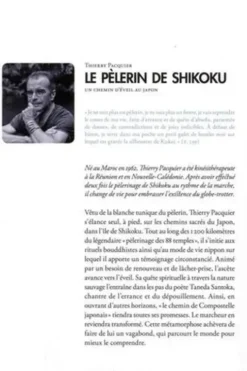 Le Pèlerin de shikoku. Un chemin d'éveil au Japon, Thierry Pacquier