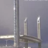 Le pont Jacques-Chaban-Delmas. Un pont levant urbain, Edition bilingue français-anglais, Delphine Désveaux