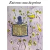 Le Porteur de Voix. Enivrons-nous du présent, Sébastien Blanc