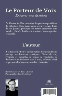 Le Porteur de Voix. Enivrons-nous du présent, Sébastien Blanc