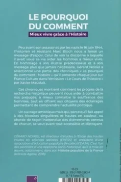 Le pourquoi du comment. Mieux vivre grâce à l'Histoire, Gérard Noiriel