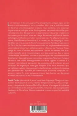Le pouvoir des sons. Les histoires extraordinaires de la musicothérapie, André Fertier