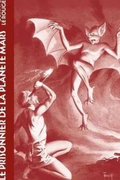 Le prisonnier de la planète Mars, Gustave Le Rouge