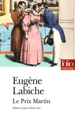 Le Prix Martin, Eugène Labiche