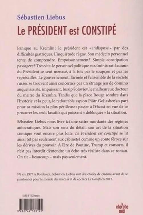 Le président est constipé, Sébastien Liebus