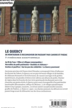 Le Quercy. De Montauban à Rocamadour en passant par Cahors et Figeac, Myriem Lahidely