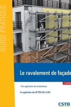 Le ravalement de façade par application de revêtement. En application des NF DTU 42.1 et 59.1, Rolland Cresson