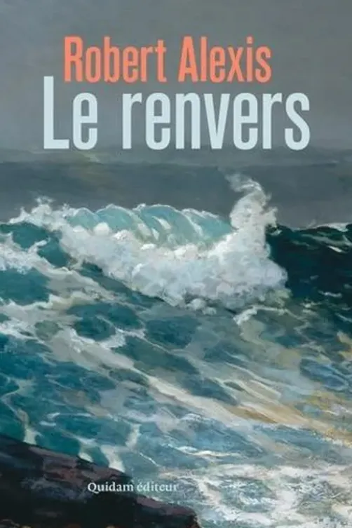Le renvers, Robert Alexis