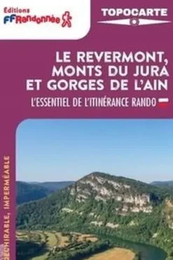 Le Revermont, monts du Jura et gorges de l'Ain. 1/35 000, FFRandonnée
