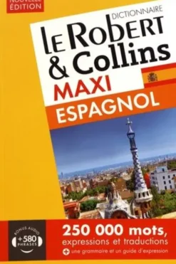 Le Robert & Collins Maxi espagnol-français et français-espagnol