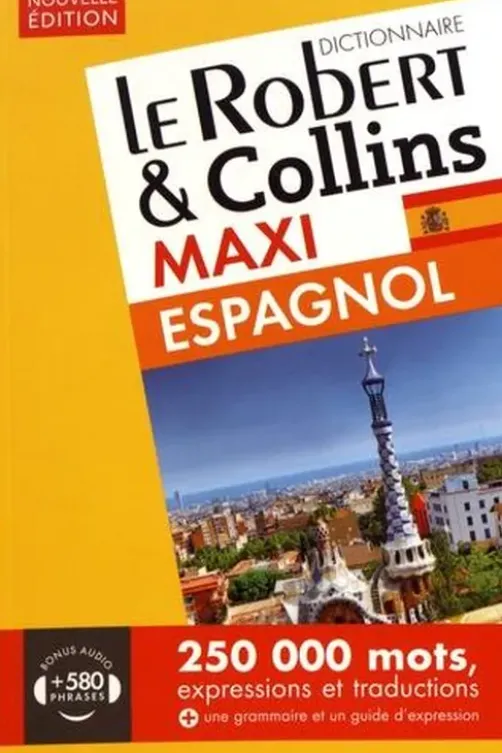 Le Robert & Collins Maxi espagnol-français et français-espagnol