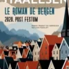 Le roman de Bergen. 2020, Post Festum, Gunnar Staalesen