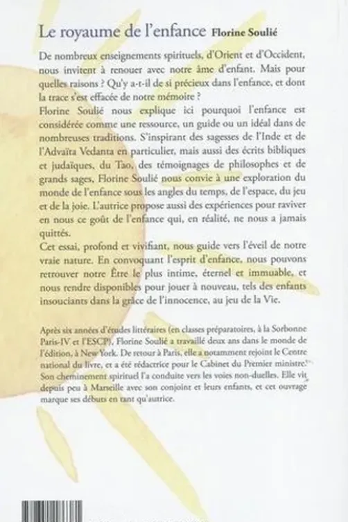 Le royaume de l'enfance. Un regard spirituel sur l'âge tendre, Florine Soulié