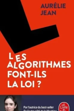 Les algorithmes font-ils la loi ?, Aurélie Jean