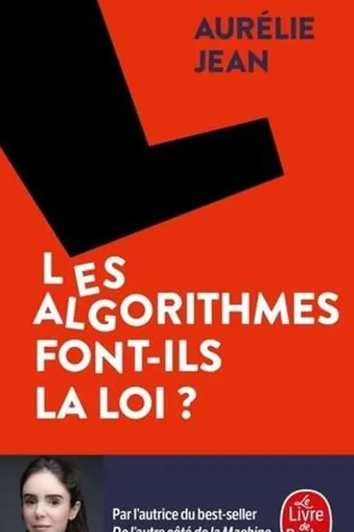 Les algorithmes font-ils la loi ?, Aurélie Jean