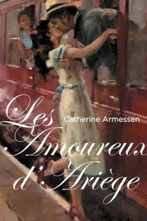 Les amoureux d'Ariège, Catherine Armessen