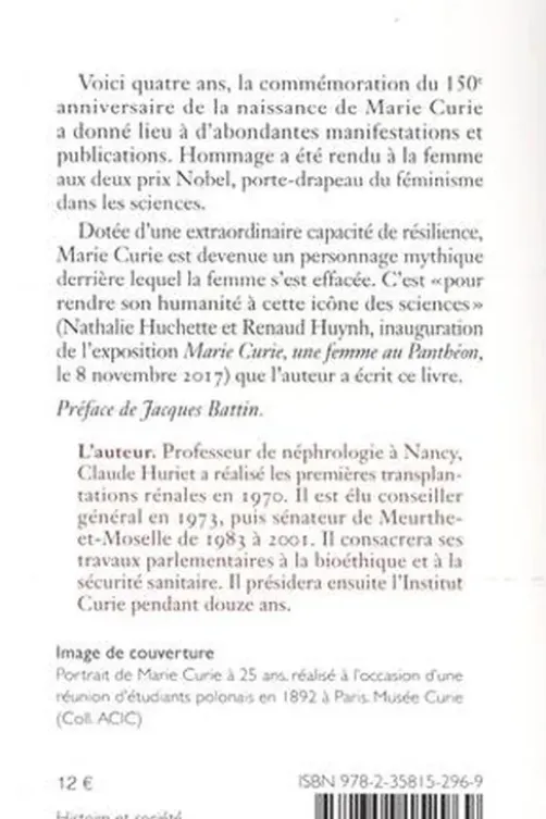 Les amours de Marie Curie, Claude Huriet
