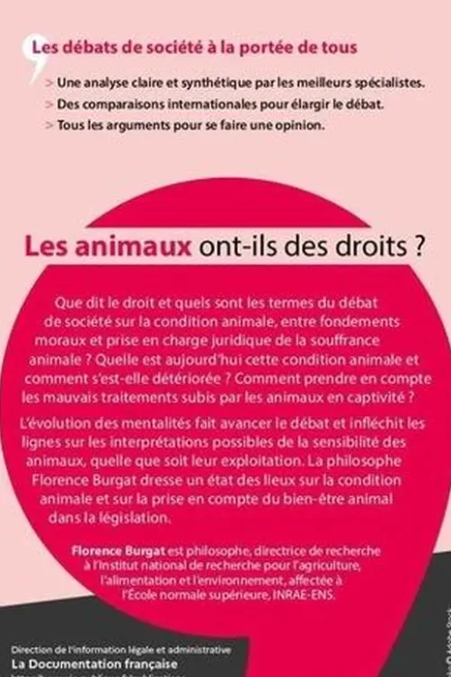 Les animaux ont-ils des droits ?, Florence Burgat