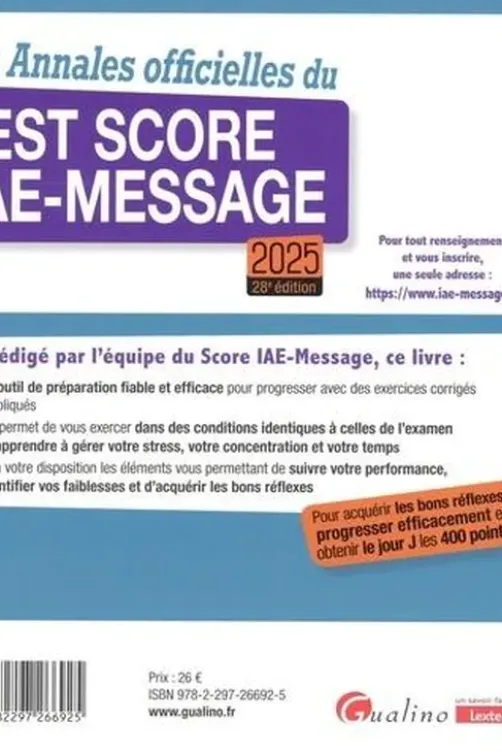 Les Annales officielles du Test Score IAE-Message. Edition 2025