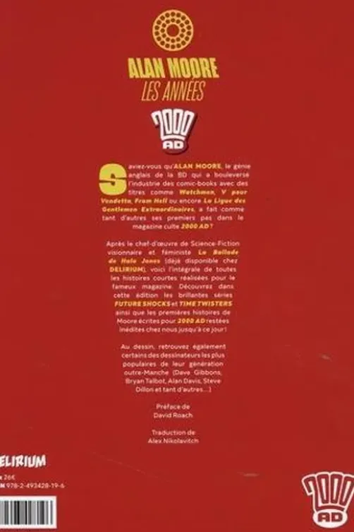 Les années Future Shocks L'intégrale, Alan Moore