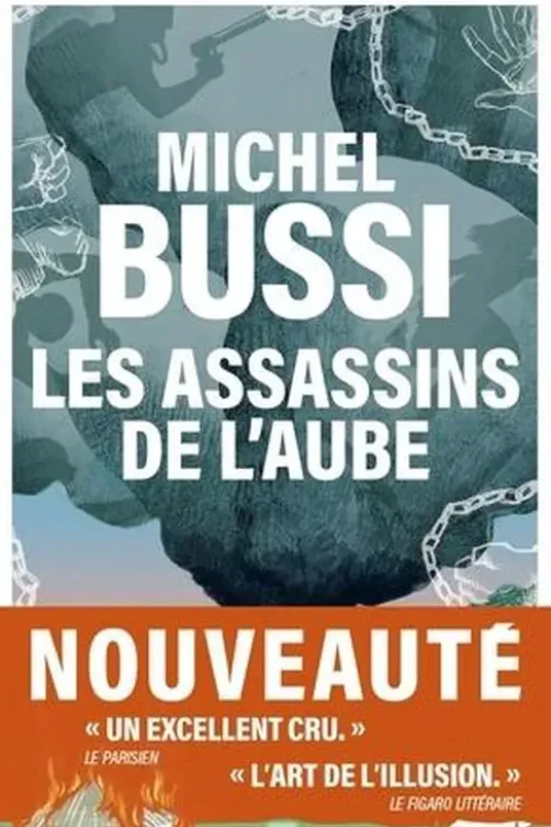 Les assassins de l'aube, Michel Bussi