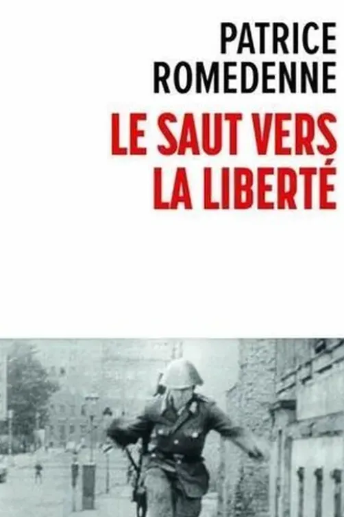 Le saut vers la liberté, Patrice Romedenne