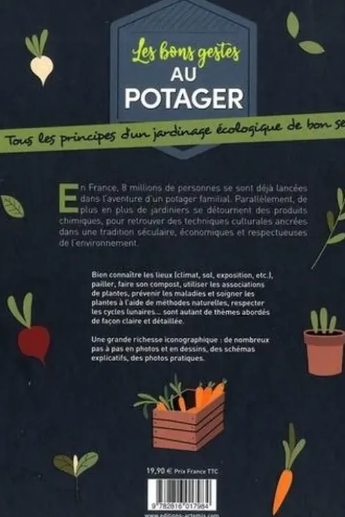 Les bons gestes au potager. Associations, compost & Cie, Gérard Sasias