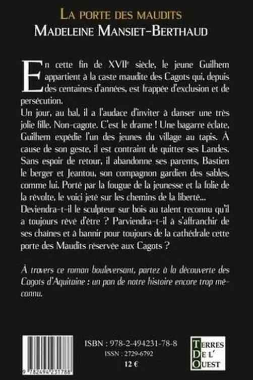 Les cagots d'Aquitaine Tome 2 : La porte des maudits, Madeleine Mansiet-Berthaud