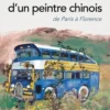 Les carnets d'un peintre chinois. De Paris à Florence, Yongyu Huang