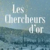 Les Chercheurs d'or, Ariel Djanikian