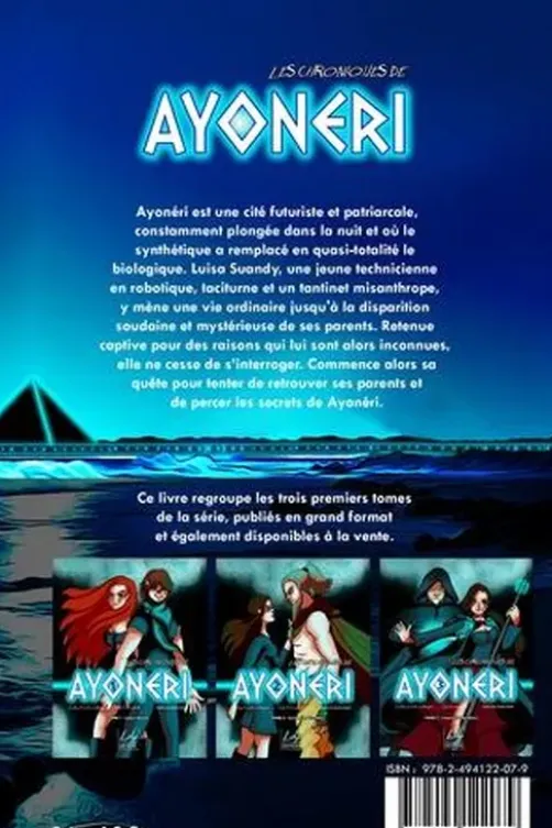 Les Chroniques de Ayonéri Intégrale : Tomes 1 à 3, Lindsay Gaudou Labergris